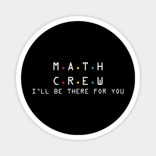 math crew t shirt Magnet